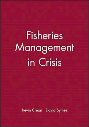 Fisheries Management in Crisis