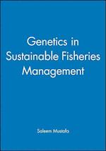 Genetics in Sustainable Fisheries Management