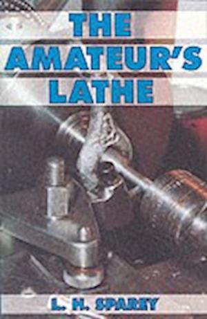 The Amateur's Lathe