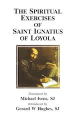 The Spiritual Exercises of Saint Ignatius of Loyola