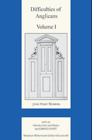 Difficulties of Anglicans Volume I