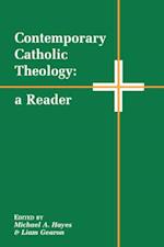 Contemporary Catholic Theology 