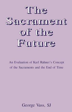 The Sacrament of the Future