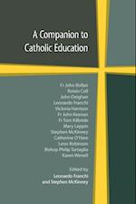 A Companion to Catholic Education