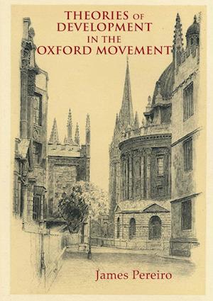 Theories of Development in the Oxford Movement