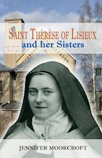 Saint Thérèse of Lisieux and her Sisters 