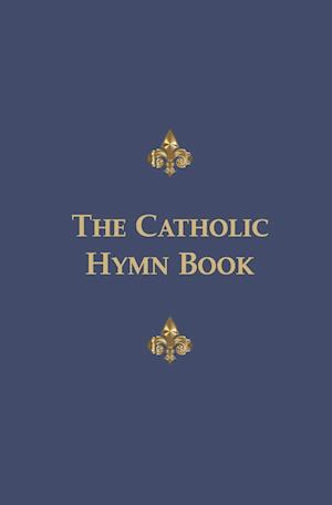 The Catholic Hymn Book