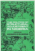 The Politics of Structural Adjustment in Nigeria