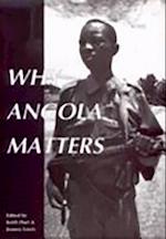 Why Angola Matters