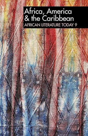 ALT 9 Africa, America & the Caribbean: African Literature Today