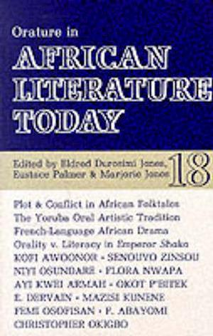 ALT 18 Orature in African Literature Today