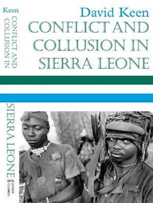 Conflict and Collusion in Sierra Leone