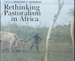 Rethinking Pastoralism in Africa