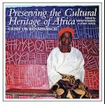 Preserving the Cultural Heritage of Africa