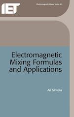 Electromagnetic Mixing Formulas and Applications