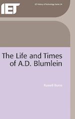 The Life and Times of A.D. Blumlein