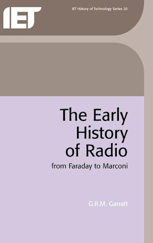 The Early History of Radio