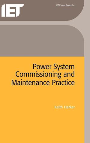 Power system Commissioning & Maintenance Practice