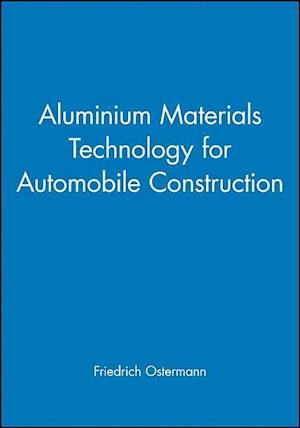 Aluminium Materials Technology for Automobile Construction