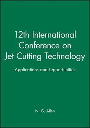 12th International Conference on Jet Cutting Technology