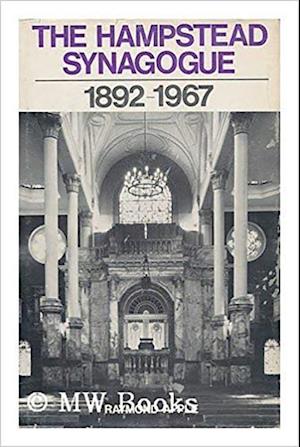 The Hampstead Synagogue 1892-1967