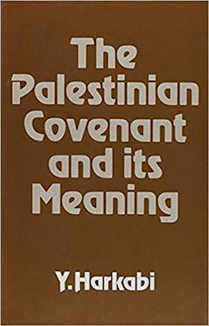 Palestinian Covenant and (Revised)