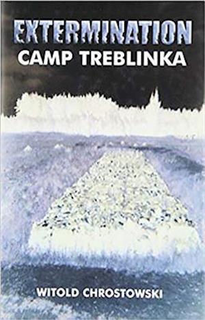 Extermination Camp Treblinka
