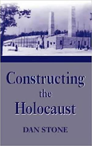 Constructing the Holocaust