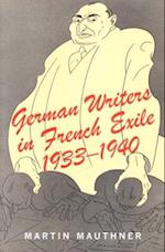 German Writers in French Exile