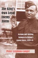 The King's Own Loyal Enemy Aliens