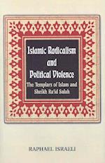 Islamic Radicalism and Political Violence