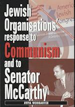 Jewish Organizations' Response to Communism and to Senator McCarthy