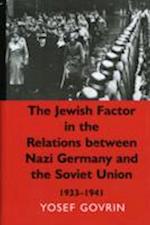 The Jewish Factor in the Relations between Nazi Germany and the Soviet Union