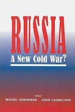 Russia: A New Cold War?