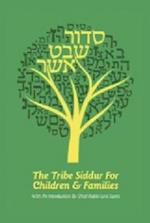 The Tribe Siddur for Children and Families