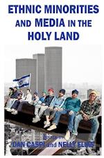 Ethnic Minorities and Media in the Holy Land