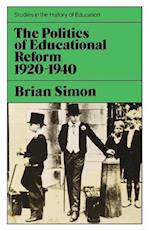 Politics of Educational Reform 1920-1940
