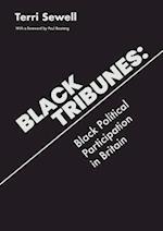 Black Tribunes: Black Political Participation in Britain 