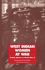 West Indian Women at War: British Racism in World War II 
