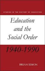 Education and the Social Order: British Eduction Since 1944 