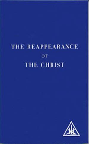 The Reappearance of the Christ