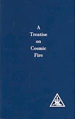A Treatise on Cosmic Fire