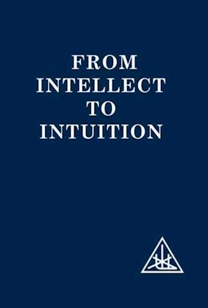 From Intellect to Intuition