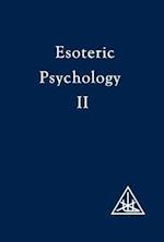 Esoteric Psychology Vol II