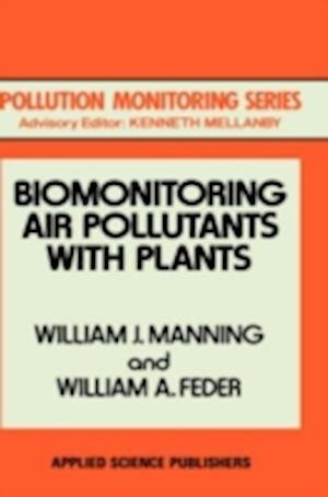 Biomonitoring Air Pollutants with Plants