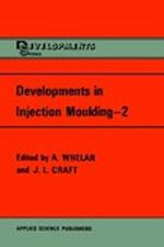 Developments in Injection Moulding
