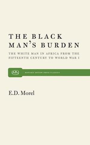 The Black Man's Burden