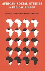 African Social Studies: A Radical Reader 