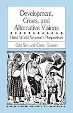 Development, Crises and Alternative Visions: Third World Women's Perspectives 