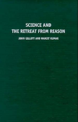 Science and the Retreat from Reason